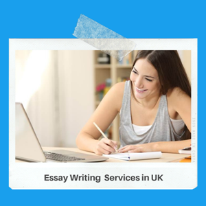 Essay Writing Services in UK